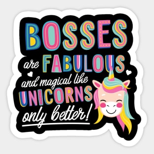 Bosses are like Unicorns Gift Idea Sticker